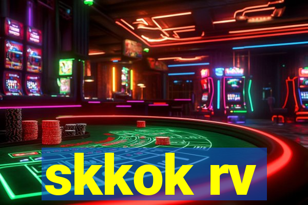 skkok rv